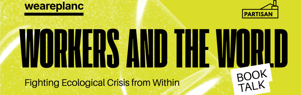 Workers and the World - Book Talk - Manchester