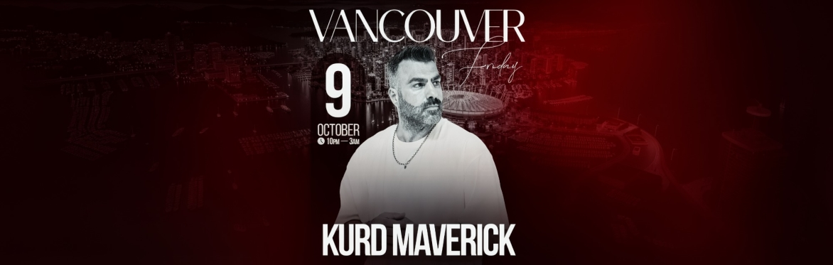 KURD MAVERICK — VANCOUVER