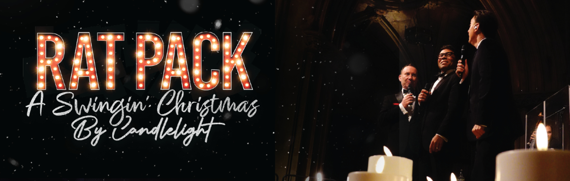 Rat Pack - A Swingin' Christmas By Candlelight at The Candlelight Arena, Trafford Centre, Manchester