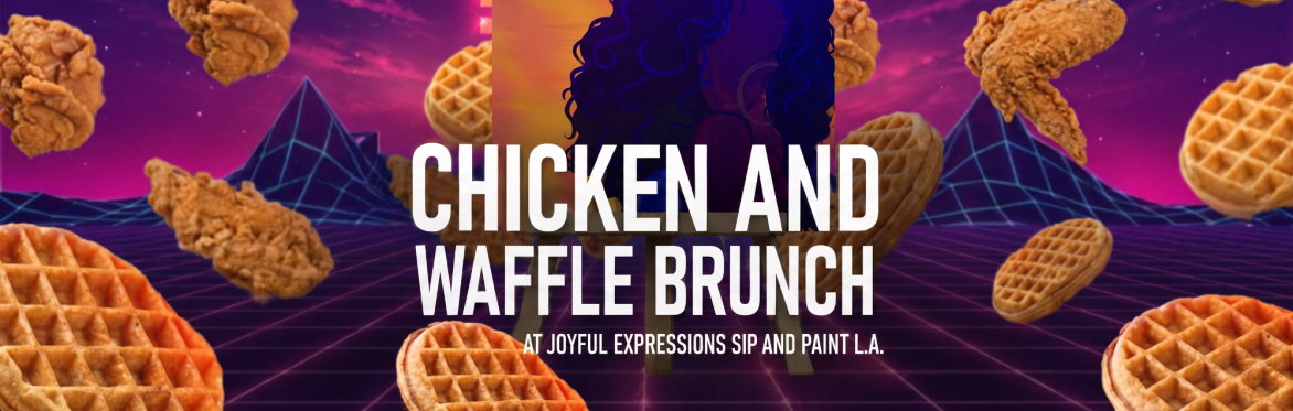 Chicken And Waffle Brunch Extravaganza - Saturdays