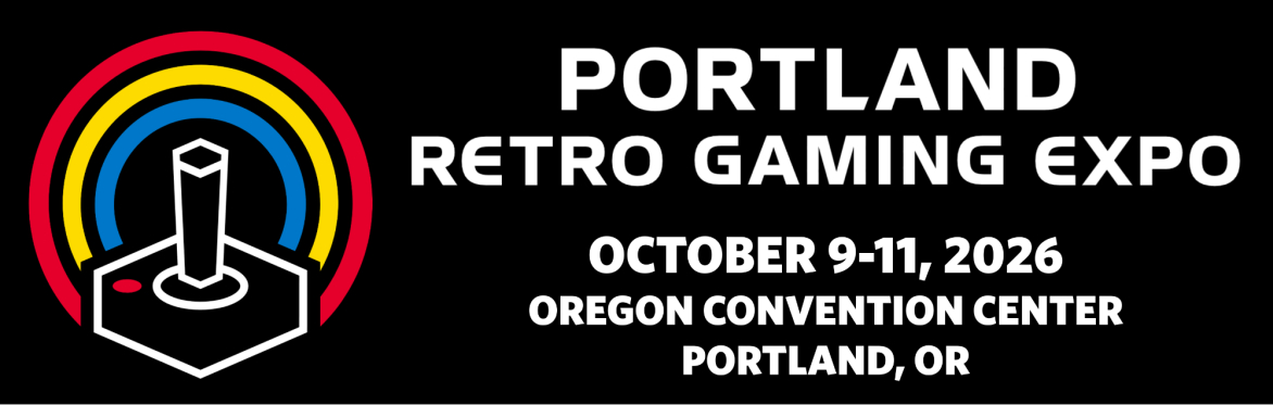 Portland Retro Gaming Expo Oct 9-11, 2026