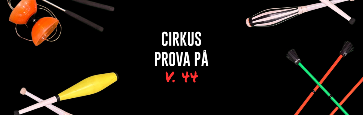 Cirkus Höstvecka - Prova På