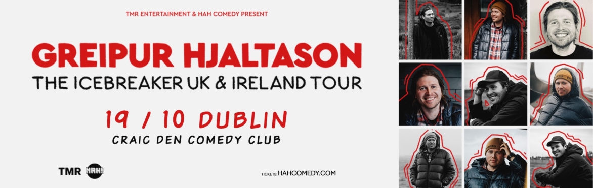 GREIPUR HJALTASON - THE ICEBREAKER TOUR - DUBLIN (EARLY SHOW)