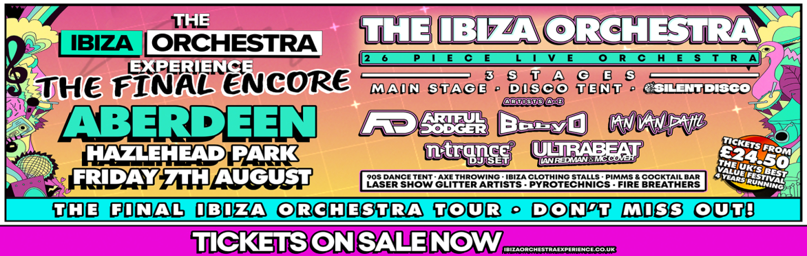 Ibiza Orchestra Experience - Aberdeen 2026