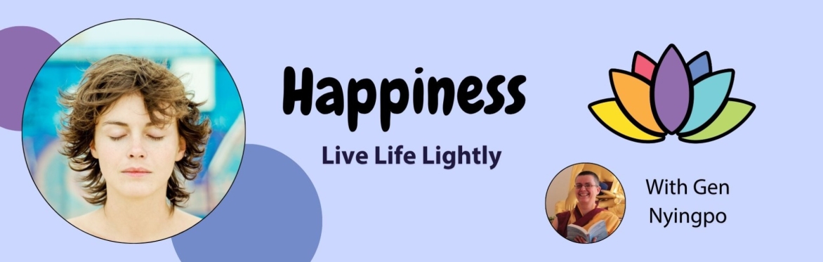 Happiness: Meditations for Living Life Lightly