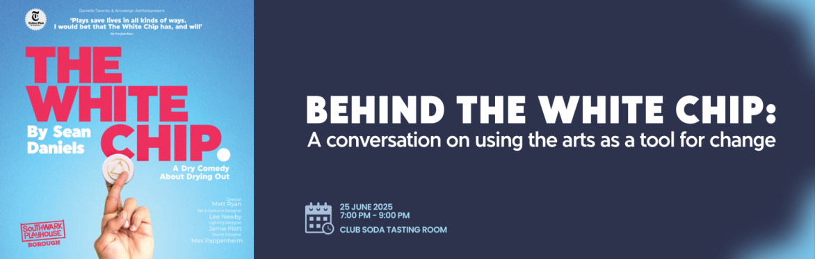 Behind The White Chip: a conversation on using the arts as a tool for change