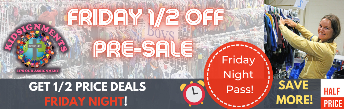 Kidsignments Friday Half Price Presale (Spring 2026)