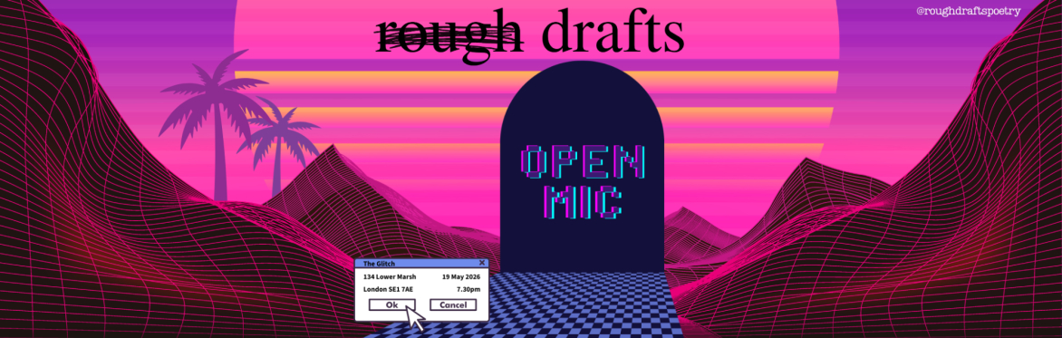Buy tickets – Rough Drafts Open Mic Returns! – The Glitch