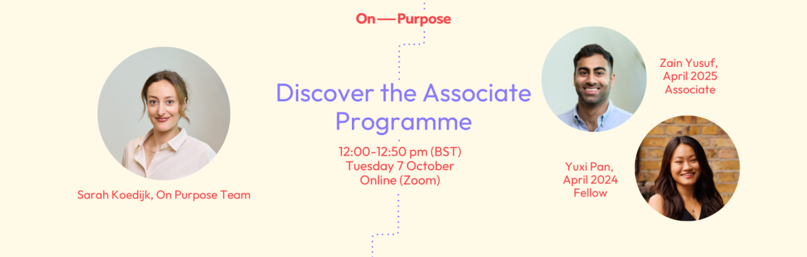 Discover the Associate Programme - Apply for April 2026