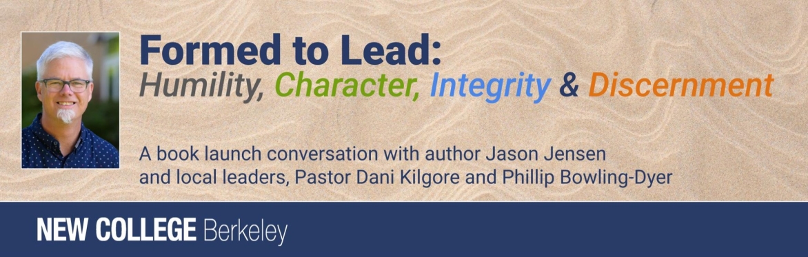 Formed to Lead: Humility, Character, Integrity & Discernment
