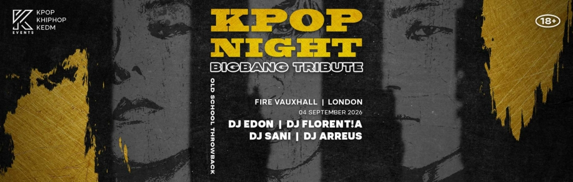OfficialKEvents | LONDON: KPOP & KHIPHOP Night in September