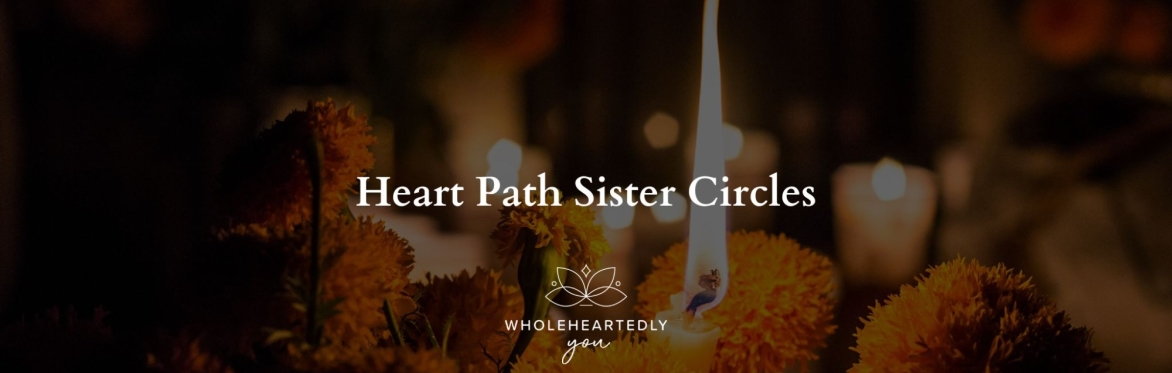 Heart Path Sister Circle