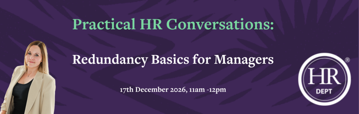 Practical HR Conversations: Redundancy Basics for Managers