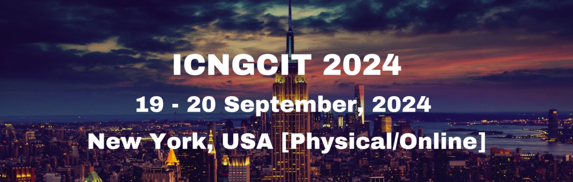 International Conference on Next Generation Computer and Information Technology 2024 [ICNGCIT 2024]
