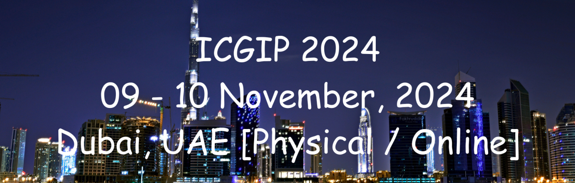 International Conference on Graphics and Image Processing 2024 [ICGIP 2024]