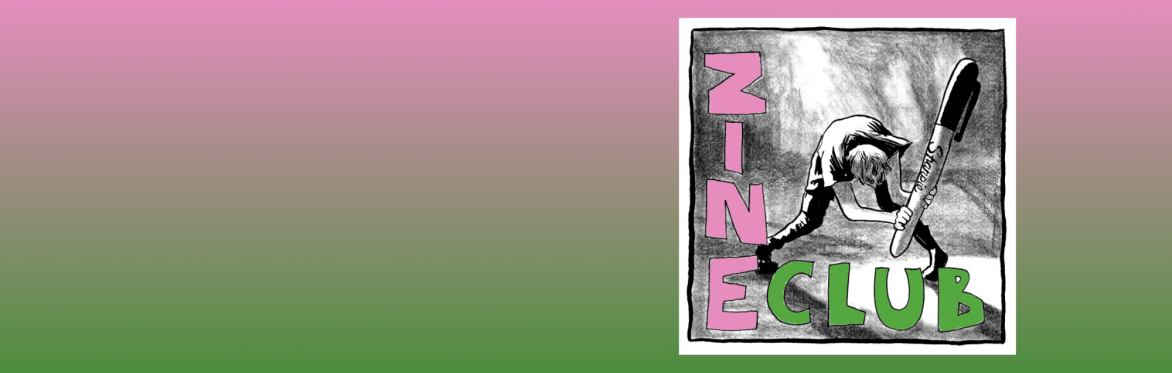 Zine Club
