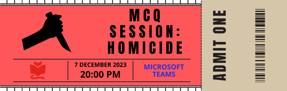 MCQ Session: Homicide