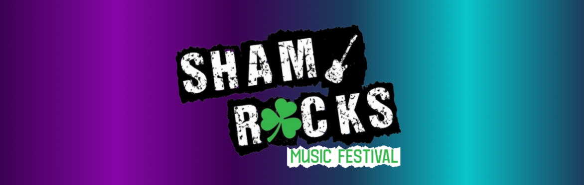 Sham Rocks Music Festival 2027