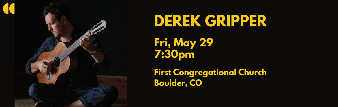 Derek Gripper - Live in Boulder on May 29 !!