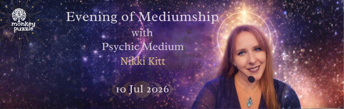 An evening of Mediumship with Psychic Medium Nikki Kitt