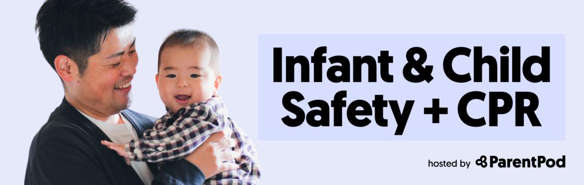Child/Infant Safety + CPR Class [Santa Monica]