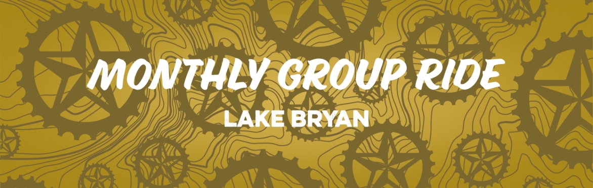ARR Monthly Ride at Lake Bryan