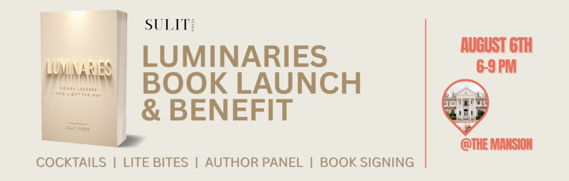 LUMINARIES BOOK LAUNCH PARTY + BENEFIT