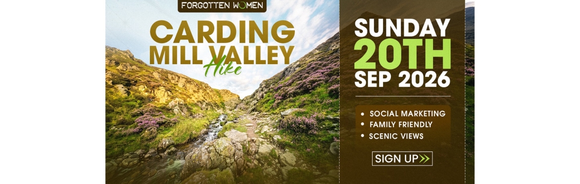 Carding Mill Valley Hike (Challenging) – Sunday 20th September 2026