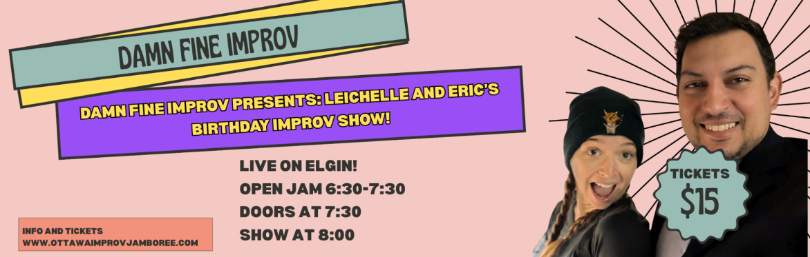 Damn Fine Improv Presents: Leichelle and Eric's Birthday Improv Show!