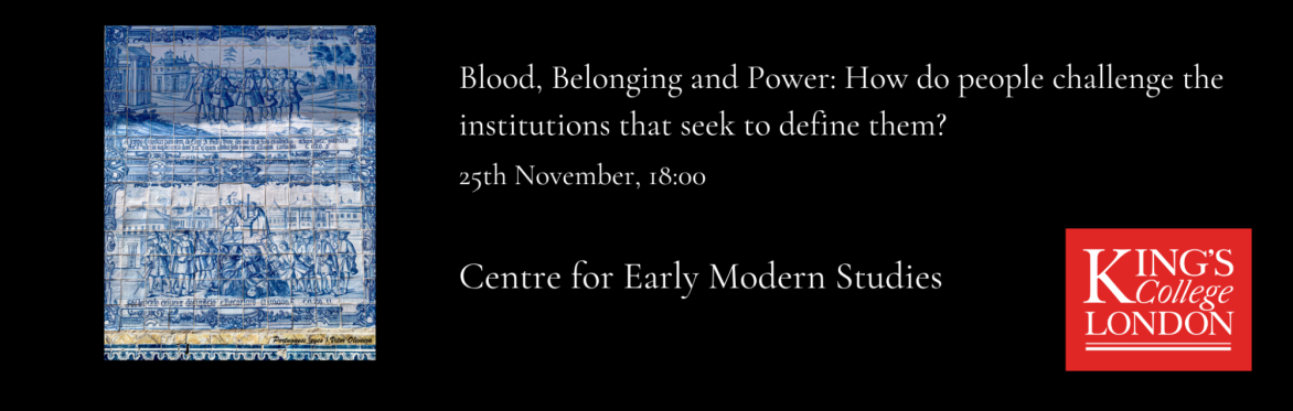 Blood, Belonging and Power: How do people challenge the institutions that seek to define them?