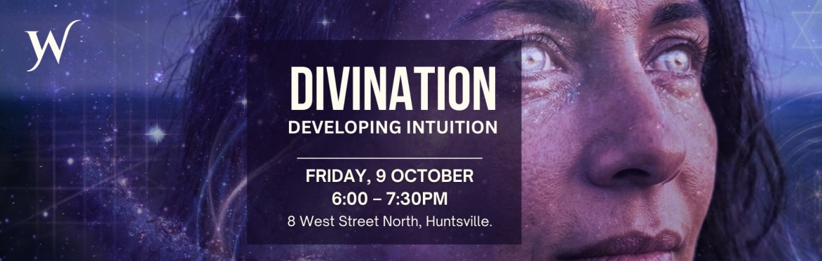 Divination: Developing Intuition