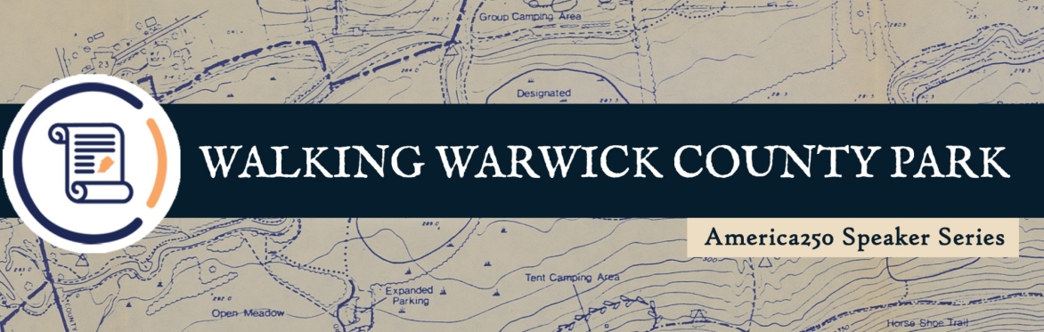 Walking Warwick County Park with Park Ranger Jay Erb (Virtual)