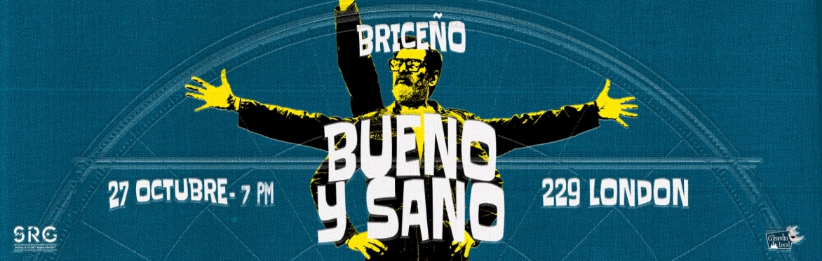 El Profesor Briceño - "Bueno y Sano"