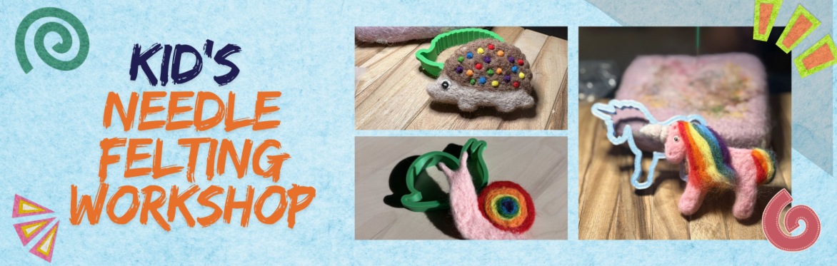 Kid's Needle Felting Workshop: Pocket Pets