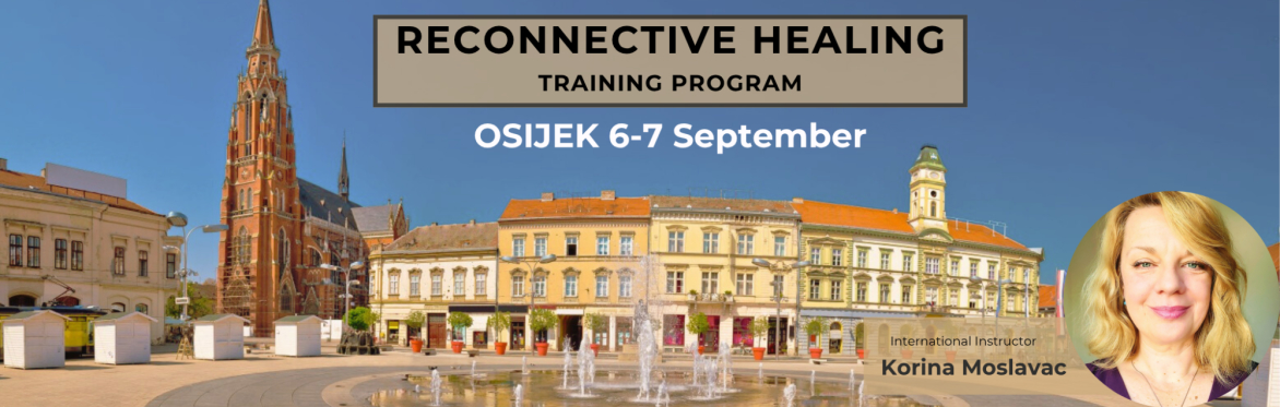 Osijek Reconnective Healing Training Program 2025 - in Croatian