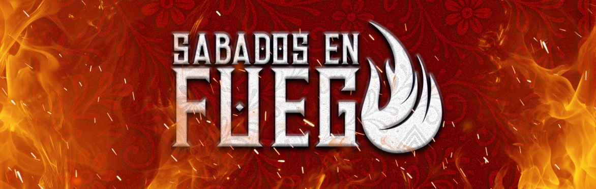 Sabados En Fuego-June 7th
