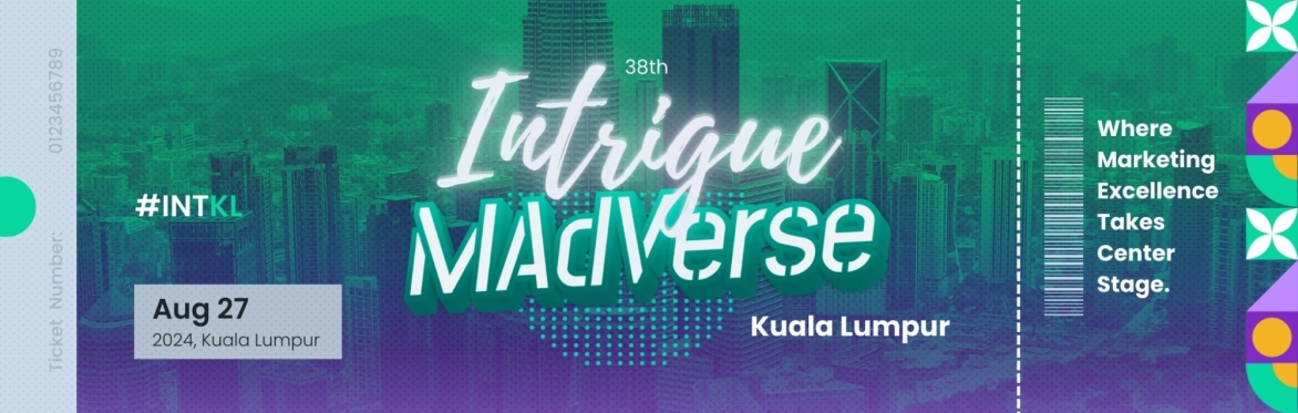 Intrigue MAdVerse Kuala Lumpur - 2024