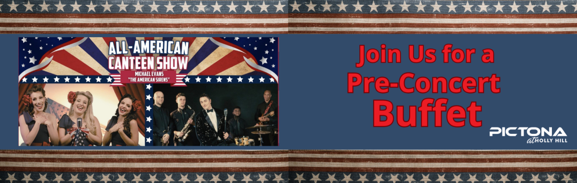 All-American Canteen Show – Pre-Concert Meal: Chicken Marsala Dinner