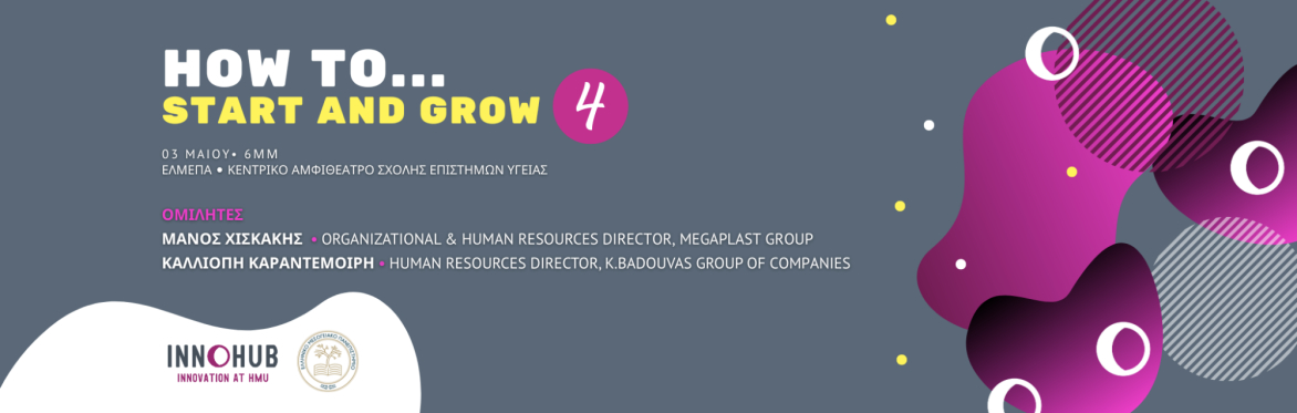 How to... Start and Grow #4