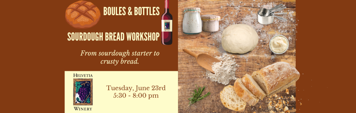 Boules & Bottles - Sourdough Bread Workshop