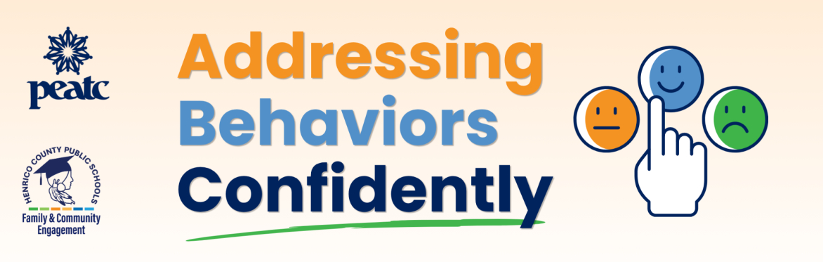 orange and white background with the title of the workshop "Addressing Behaviors Confidently" with both the PEATC logo and the Henrico County Public Schools logo.