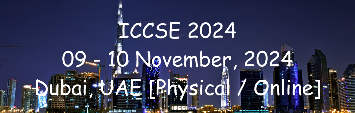 International Conference on Chemical Science and Engineering 2024 [ICCSE 2024]