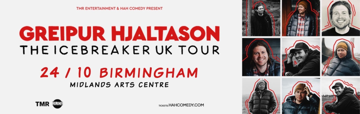 GREIPUR HJALTASON - THE ICEBREAKER TOUR - BIRMINGHAM (EARLY SHOW)