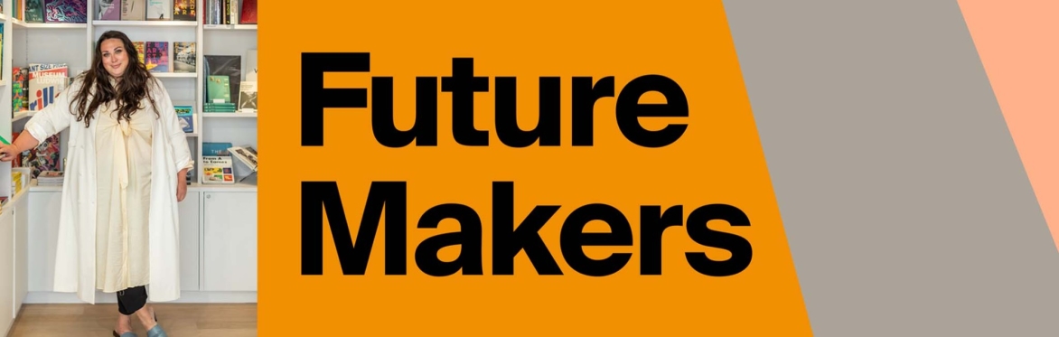 Future Makers: Opening Talk