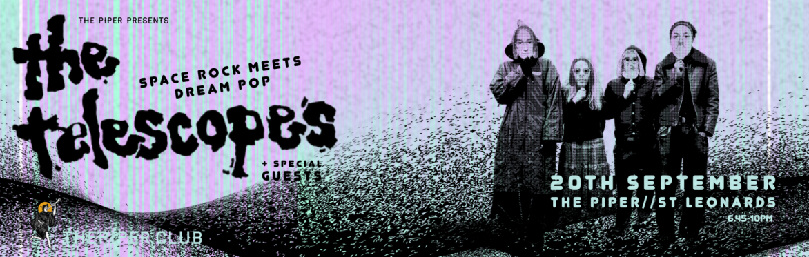 The Telescopes + guests