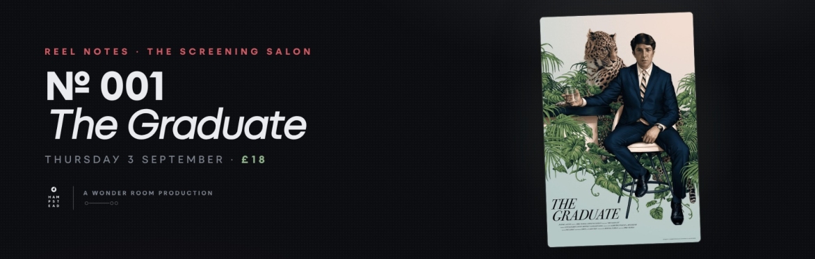REEL NOTES № 001 — The Graduate