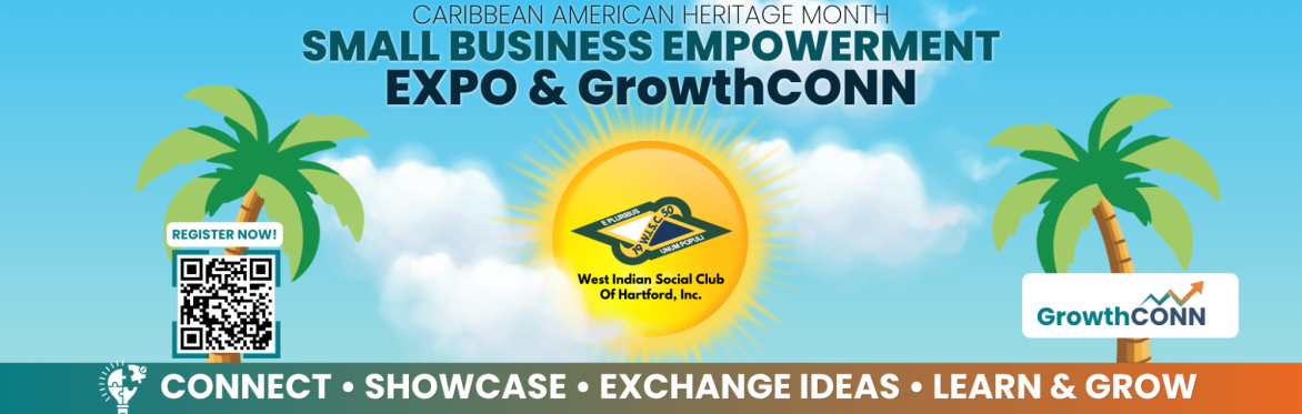 Caribbean American Heritage Month – Small Business Empowerment Expo & GrowthCONN