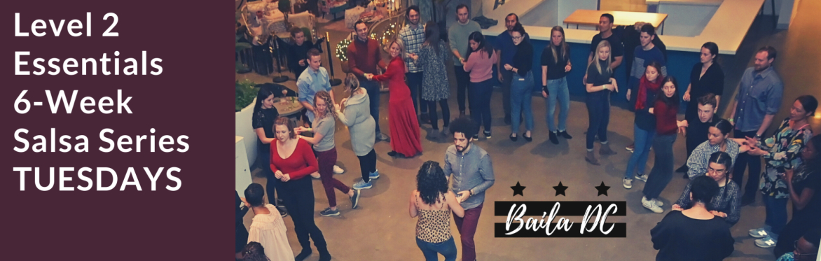 Level 2 Salsa 6-week Series - TUESDAYS - MAR/APR 2024