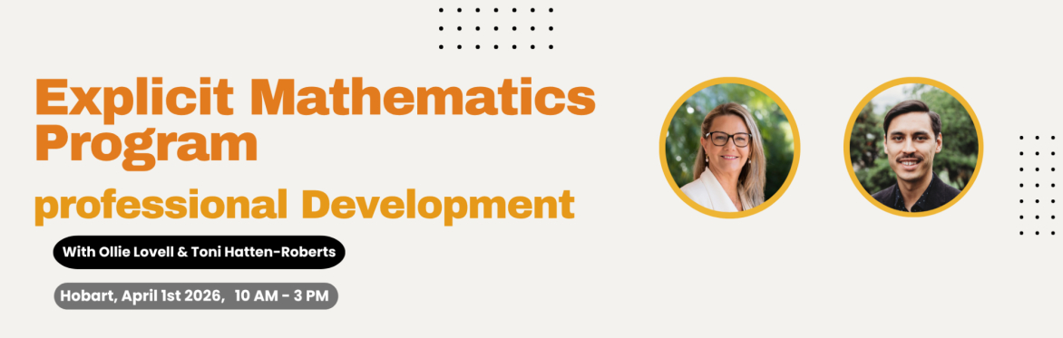 Explicit Mathematics Program Professional Development - HOBART
