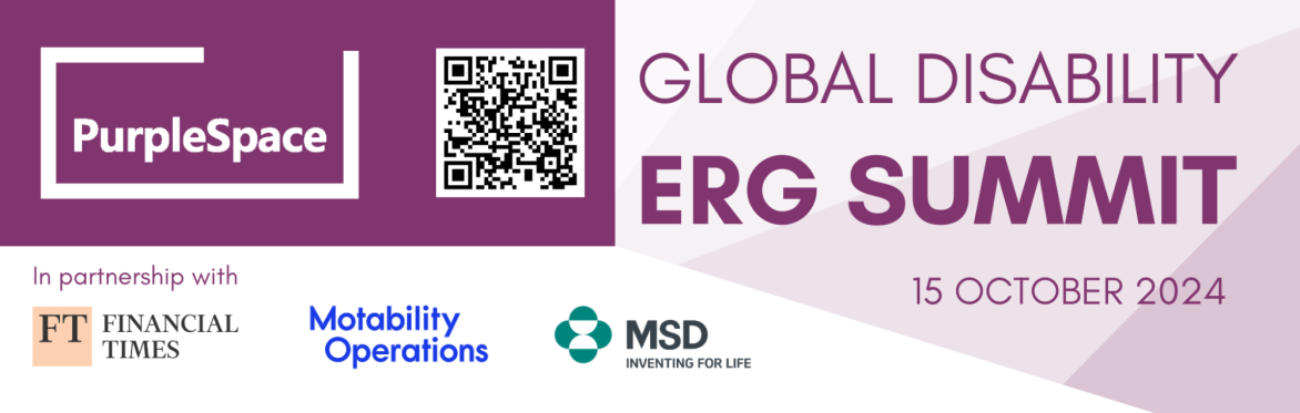 PurpleSpace Global Disability ERG Summit in partnership with Financial Times, Motability Operations and MSD, 15 October 2024